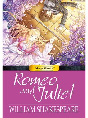 cover image of Manga Classics: Romeo and Juliet: Full Original Text Edition: (one-shot)